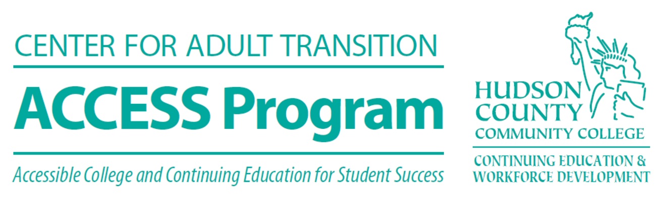 Center for Adult Transition ACCESS Program - Accessible College and Continuing Education for Student Success
