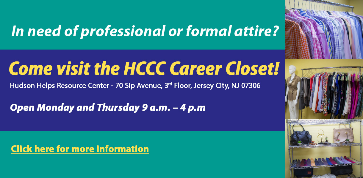 In need of professional or formal attire? Come visit the HCCC Career Closet!
