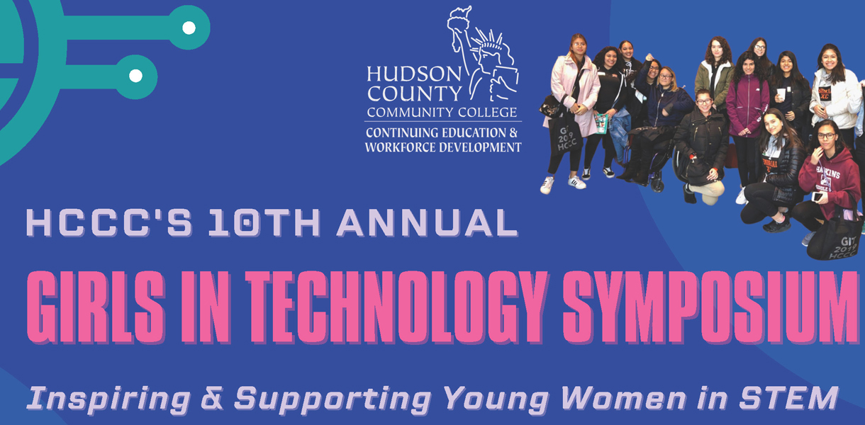 HCCC's 10th Annual Girls in Technology Symposium - Inspiring and Supporting Young Women in STEM. - March 30, 2023