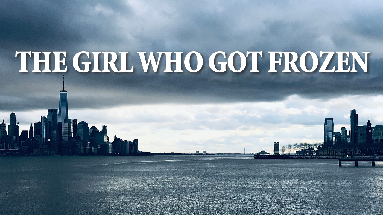 The Girl Who Got Frozen