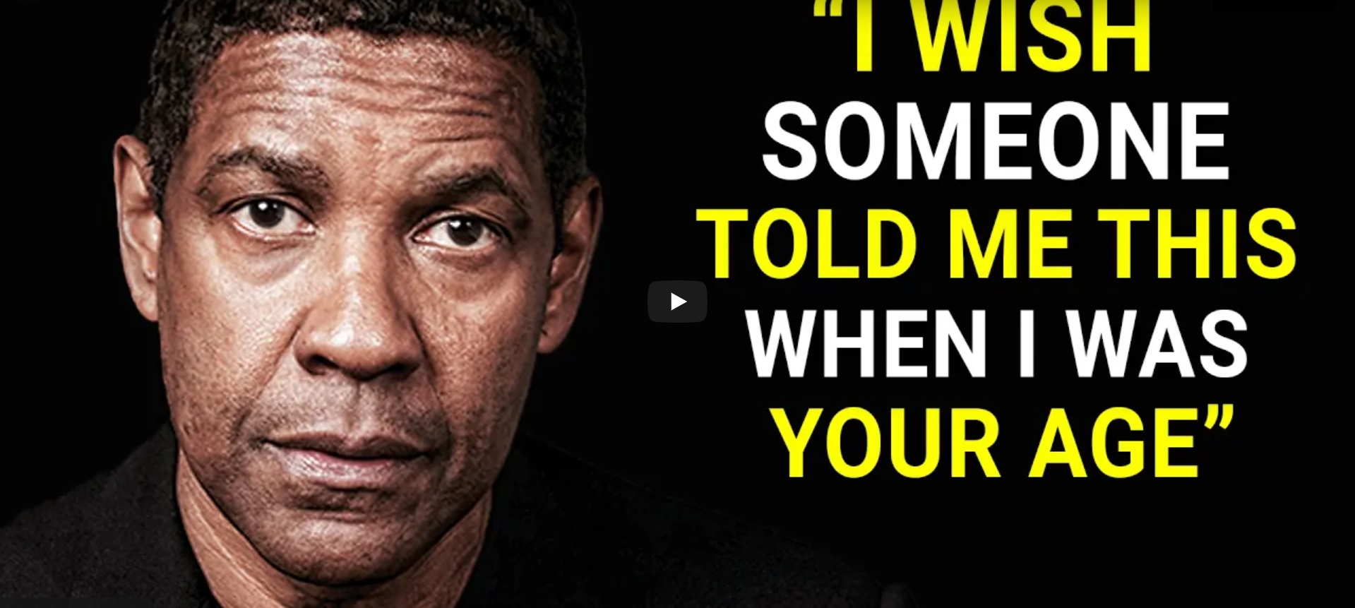 Denzel Washington's Life Advice Will Leave You Speechless